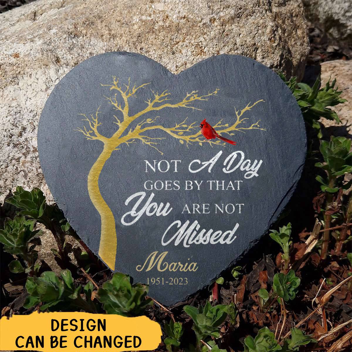 Not A Day Goes By That You Are Not Missed - Personalized Garden Stone