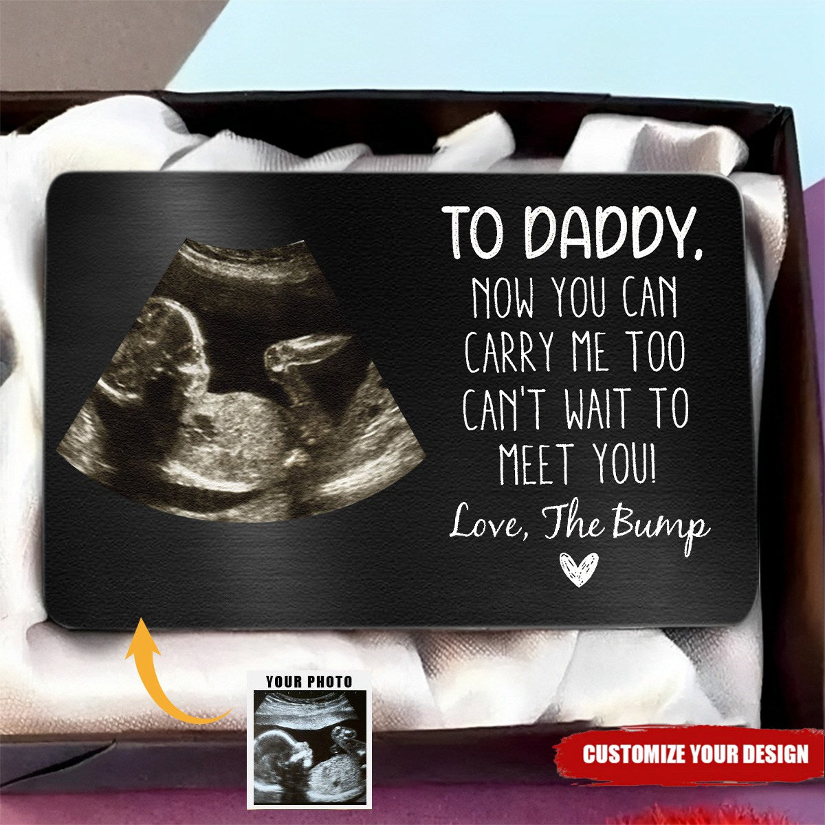 To Daddy Now You Can Carry Me Too From Bump - Personalized Photo Aluminum Wallet Card