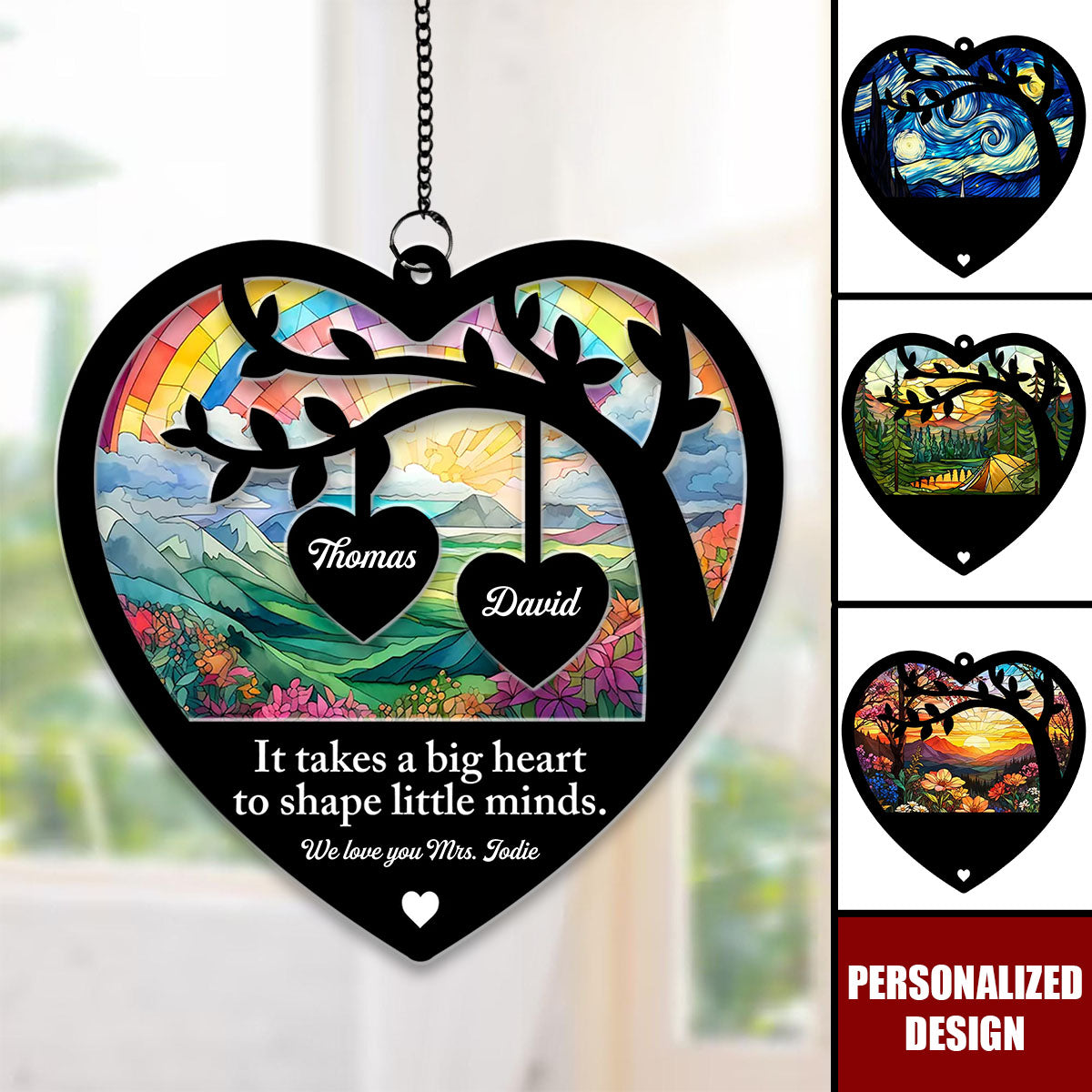 Your Big Heart Shapes Our World - Personalized Custom Suncatcher