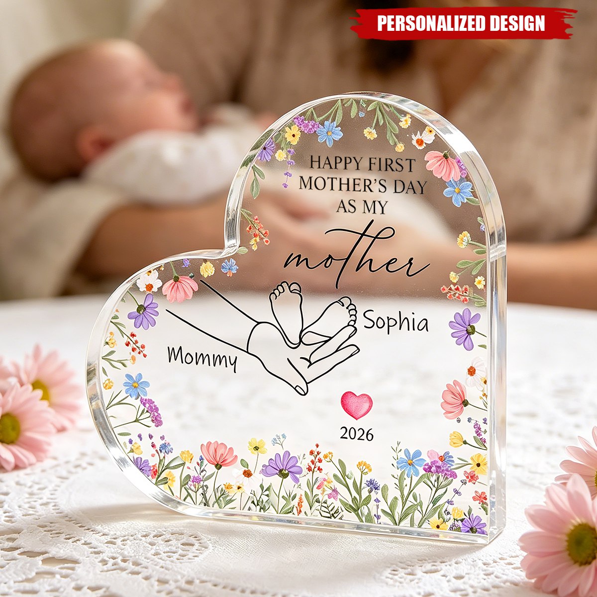 Happy First Mother's Day- Personalized Heart Acrylic Plaque