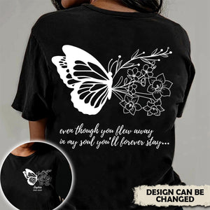 Even Though You Flew Away in My Soul You’ll Forever Stay, Personalized T-shirt