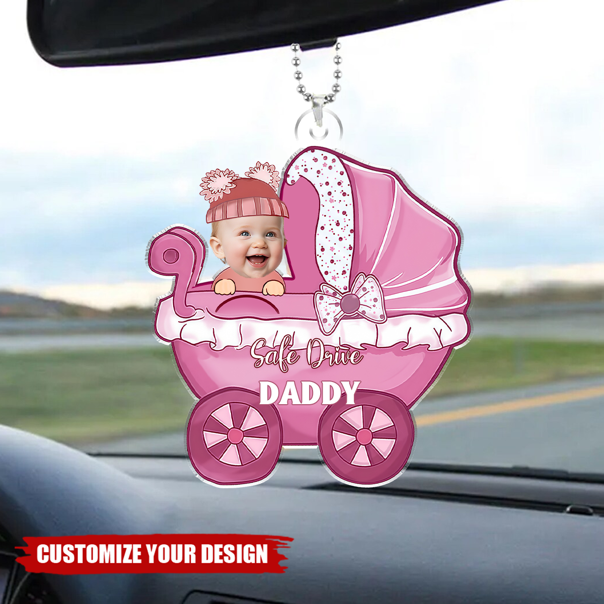 Personalized Drive Safe Baby Photo Acrylic Car Ornament