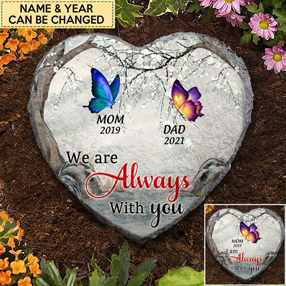 I Am Always With You Butterfly - Memorial Gift - Personalized Memorial Stone