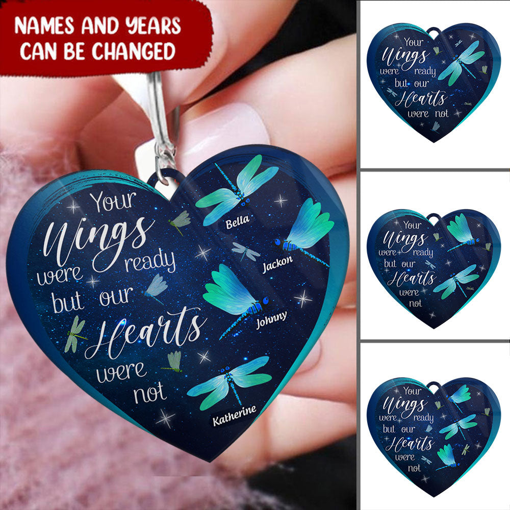 Memorial Dragonfly Your Wings Were Ready But My Heart Was Not Personalized Acrylic Keychain