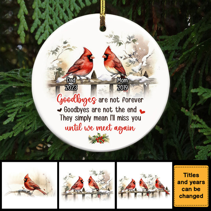 Personalized Memorial Christmas Gift Goodbye Are Not Forever Circle Ornament