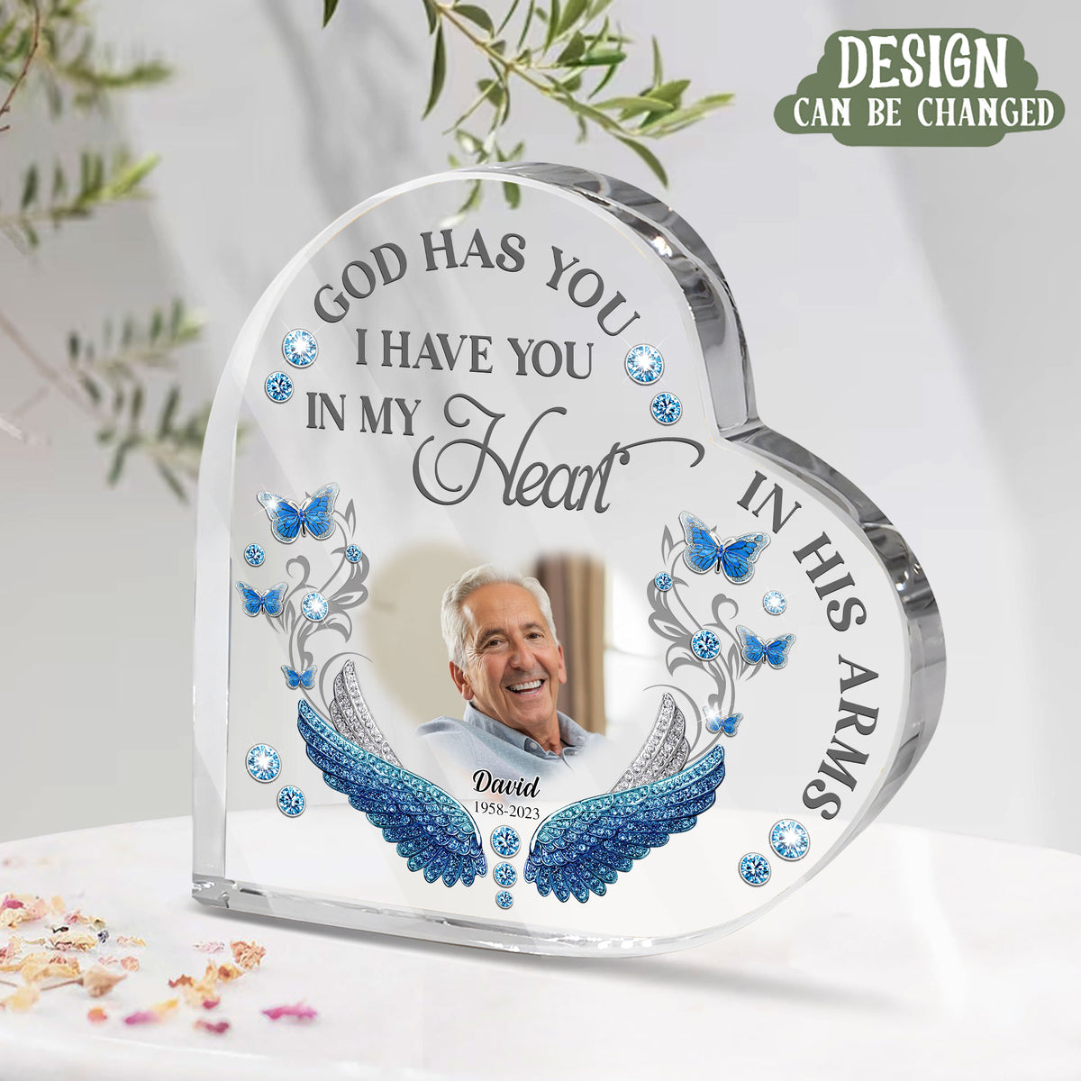 God Has You In His Arms I Have You In My Heart - Memorial Gift - Personalized Acrylic Plaque