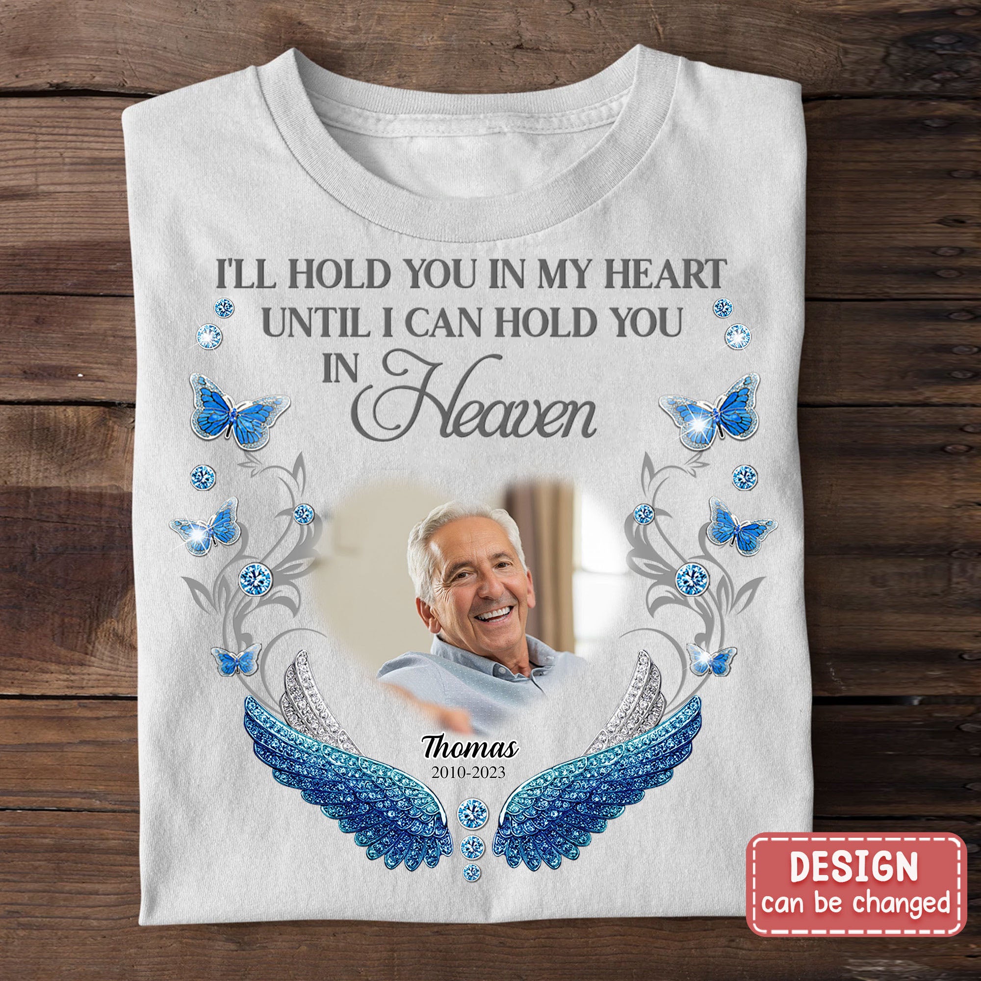 Custom Personalized Memorial Photo T-shirt - God Has You In His Arms I Have You In My Heart