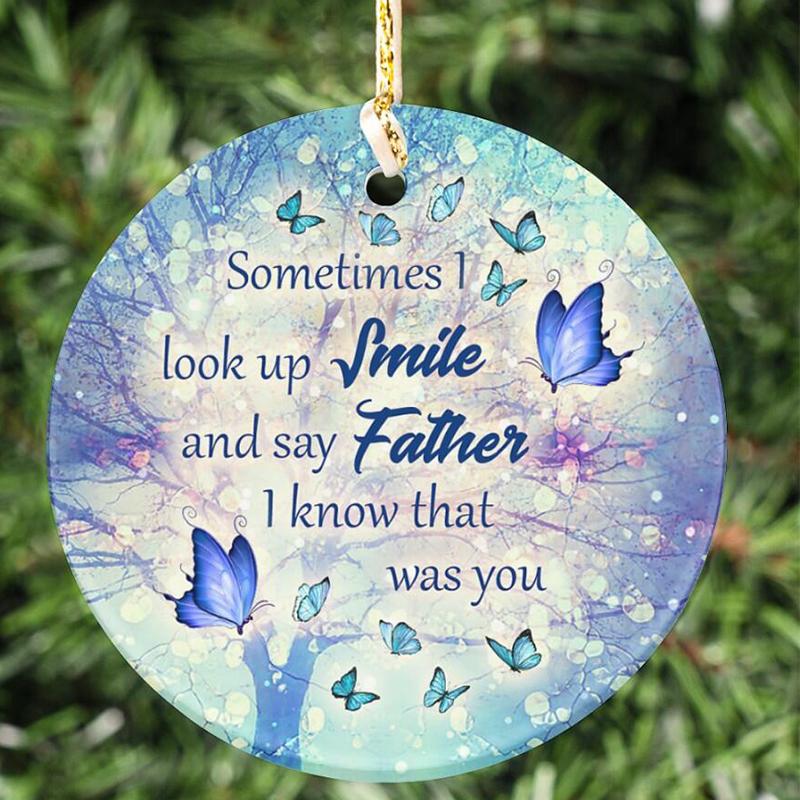 Father -I know that was you Circle Ornament (Porcelain)