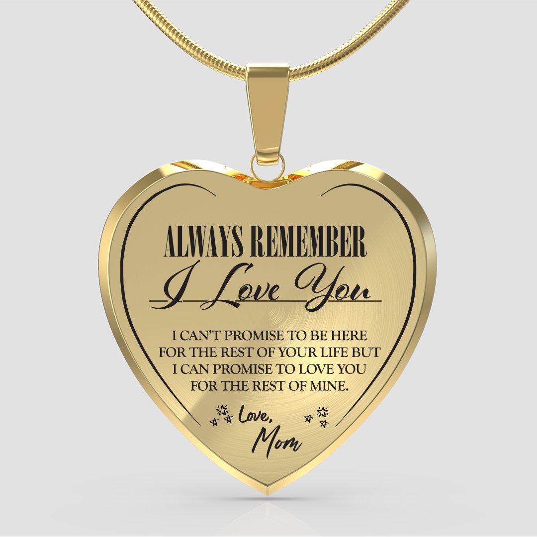 Always Be There (Love Mom) Heart Necklace