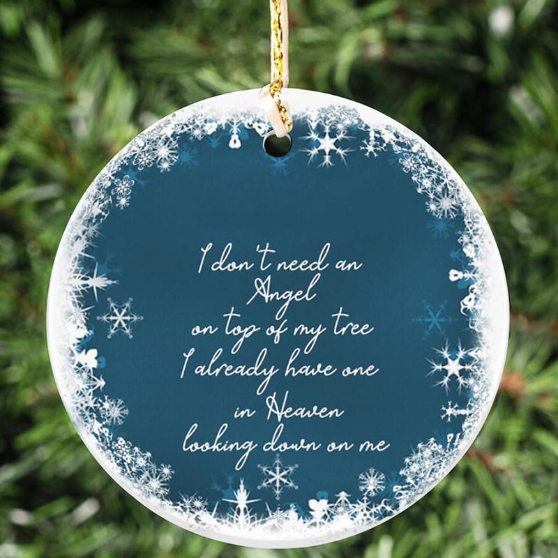 I already have one in heaven looking down on me Circle Ornament (Porcelain)