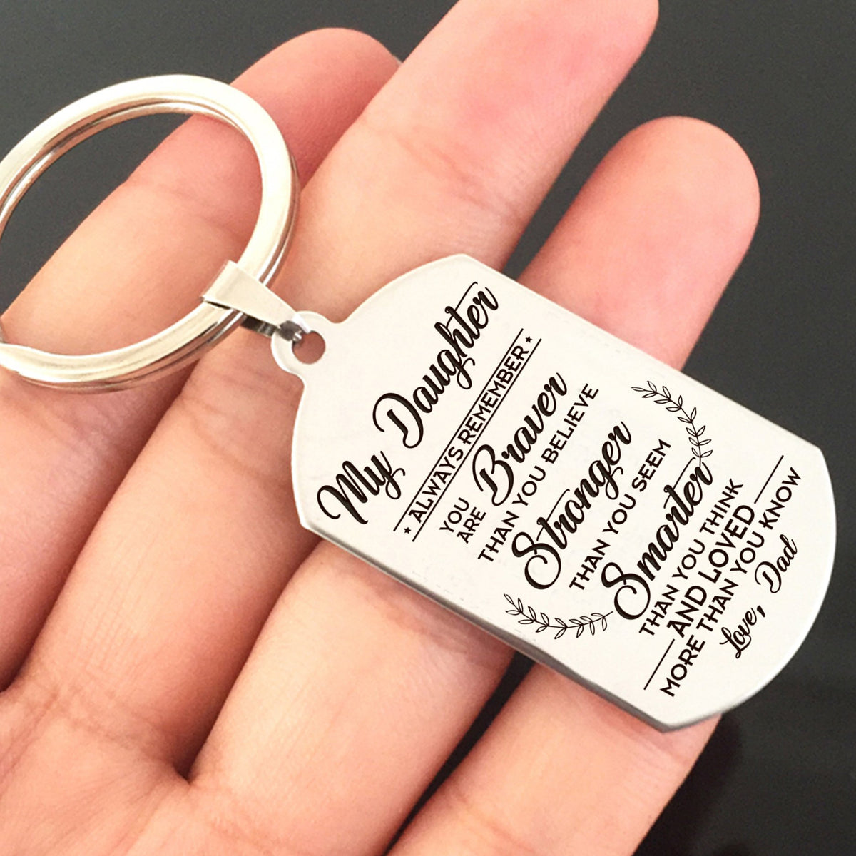 TO MY DAUGHTER - BRAVER - KEYCHAIN