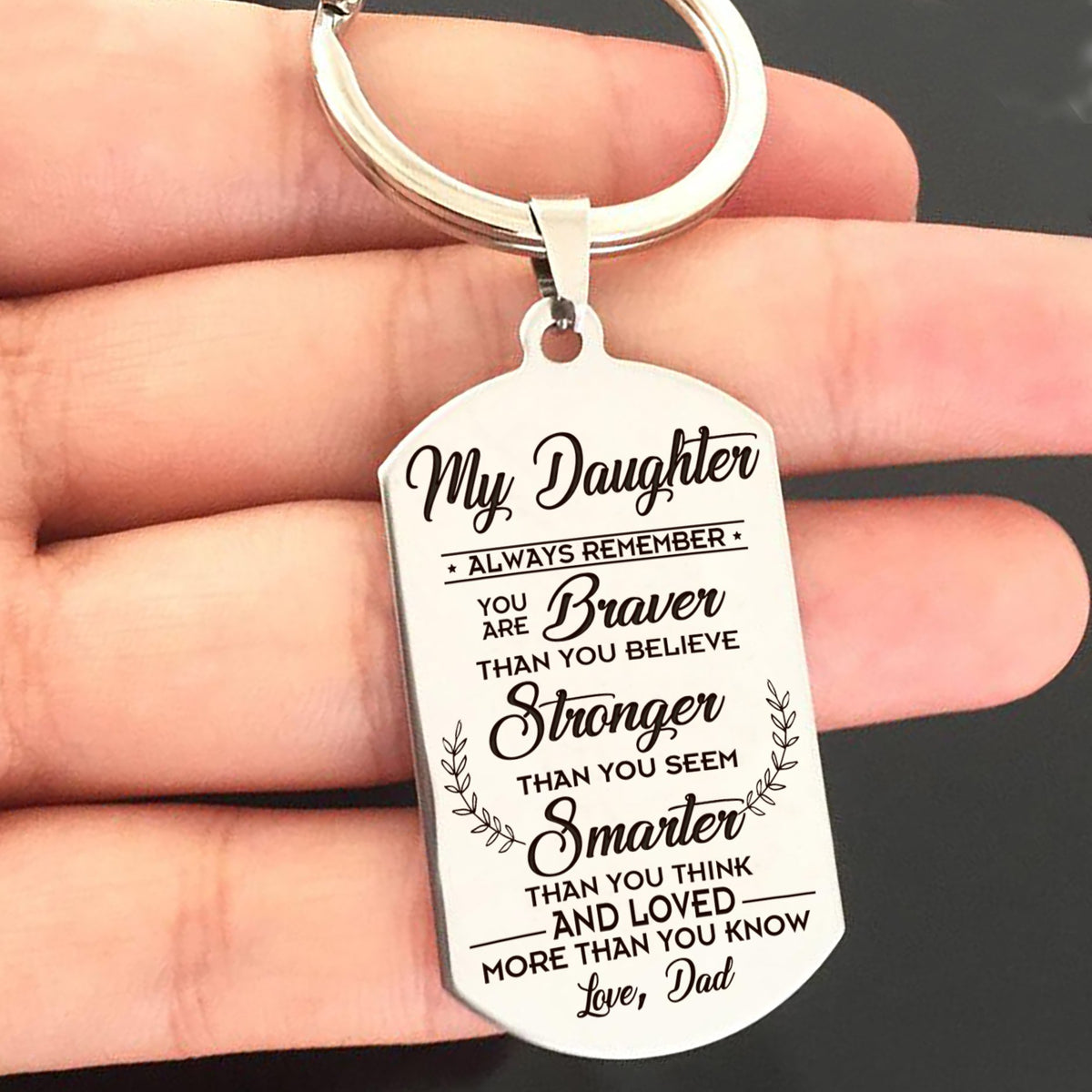 TO MY DAUGHTER - BRAVER - KEYCHAIN