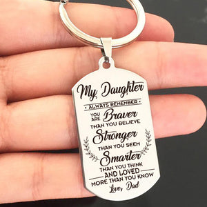 TO MY DAUGHTER - BRAVER - KEYCHAIN