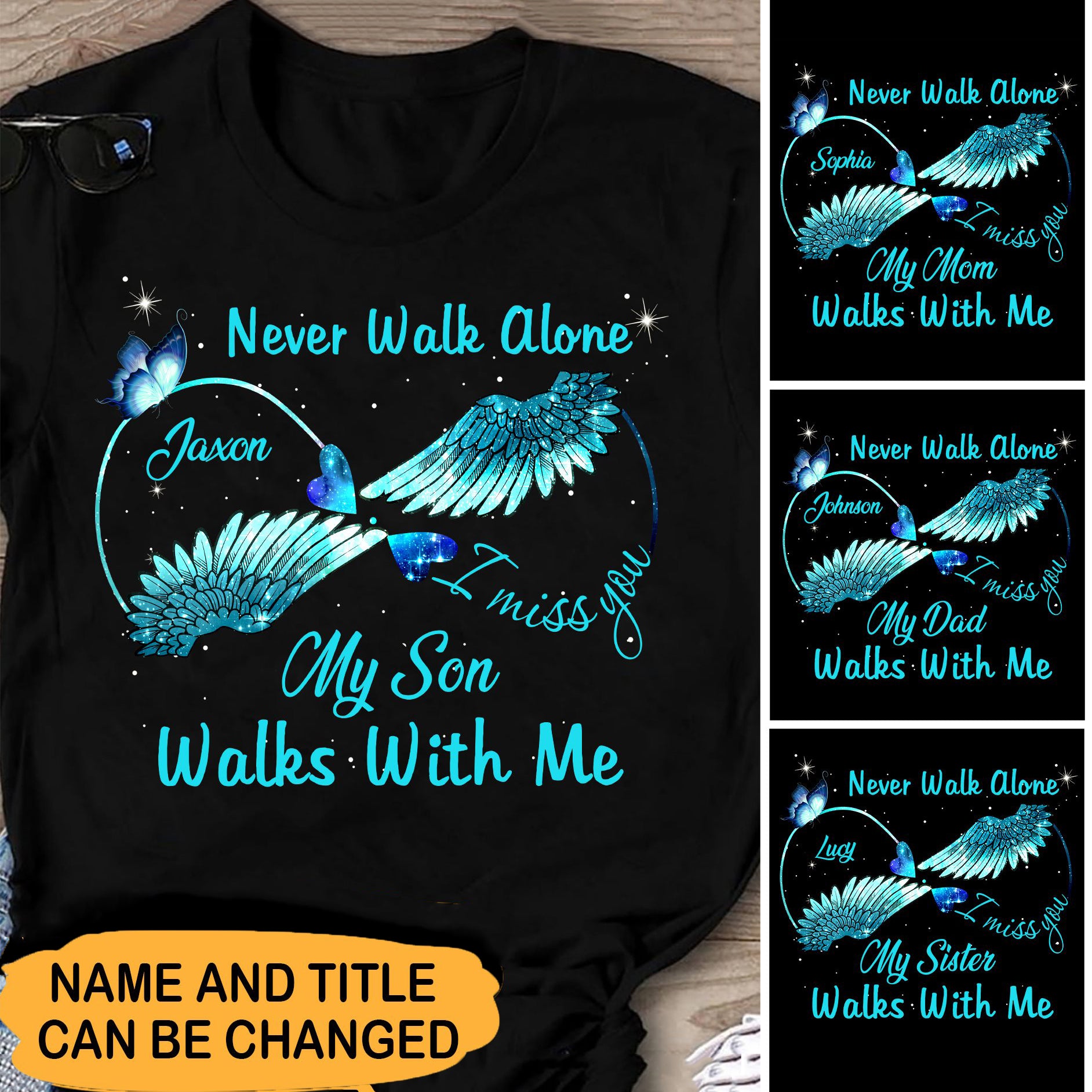 Never Walk Alone My Angel Walks With Me Personalized T-shirt