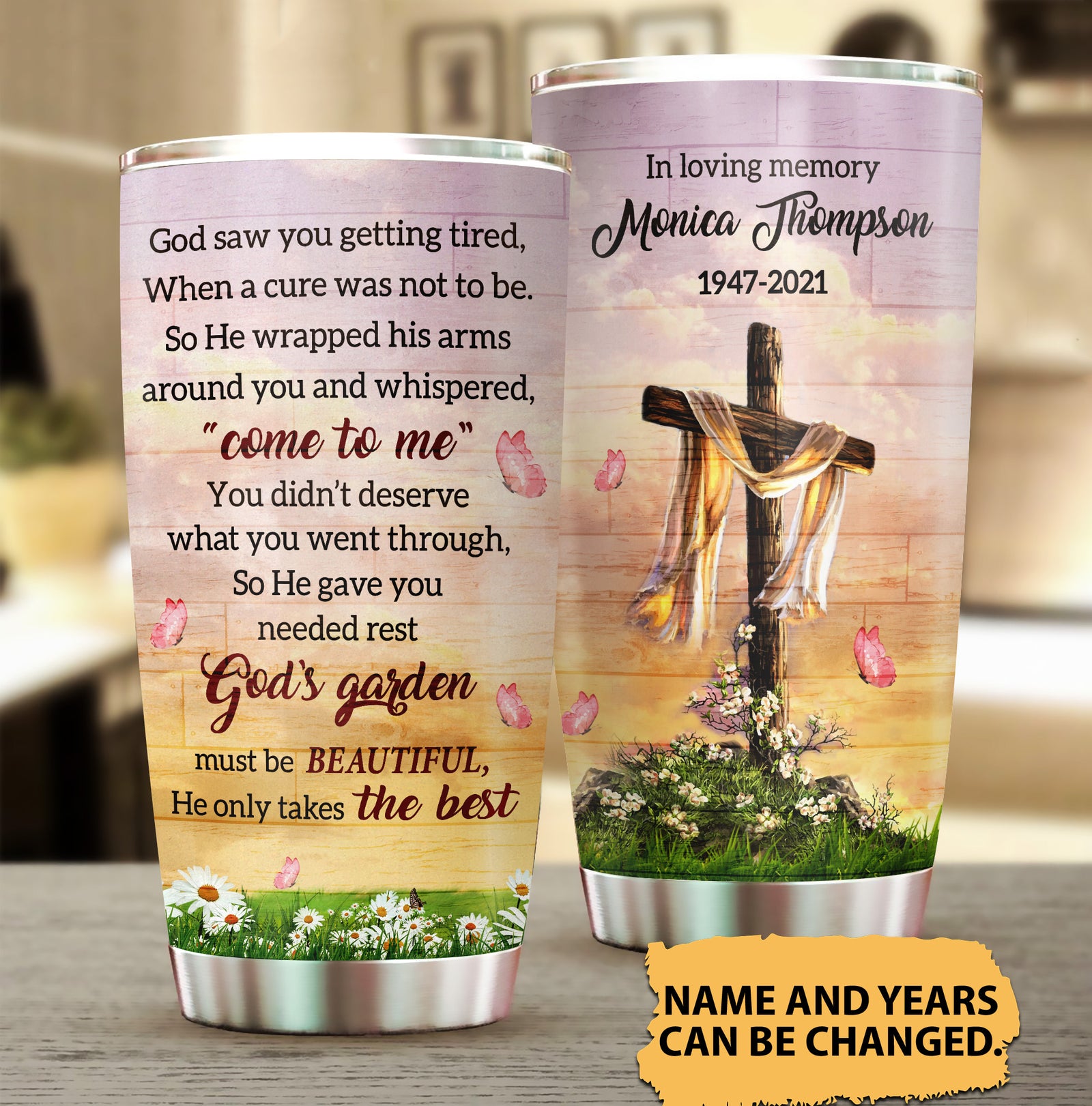 God Saw You Getting Tired He Only Takes The Best Personalized Tumbler