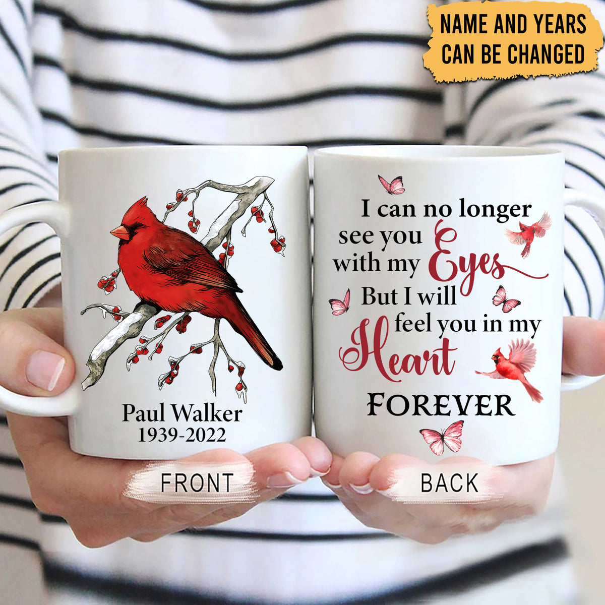 I Can No Longer See You With My Eyes Personalized Mug - Loved One Memorial Gift