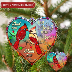 Personalized Memorial Gift I'm Always With You Heart Acrylic Ornament