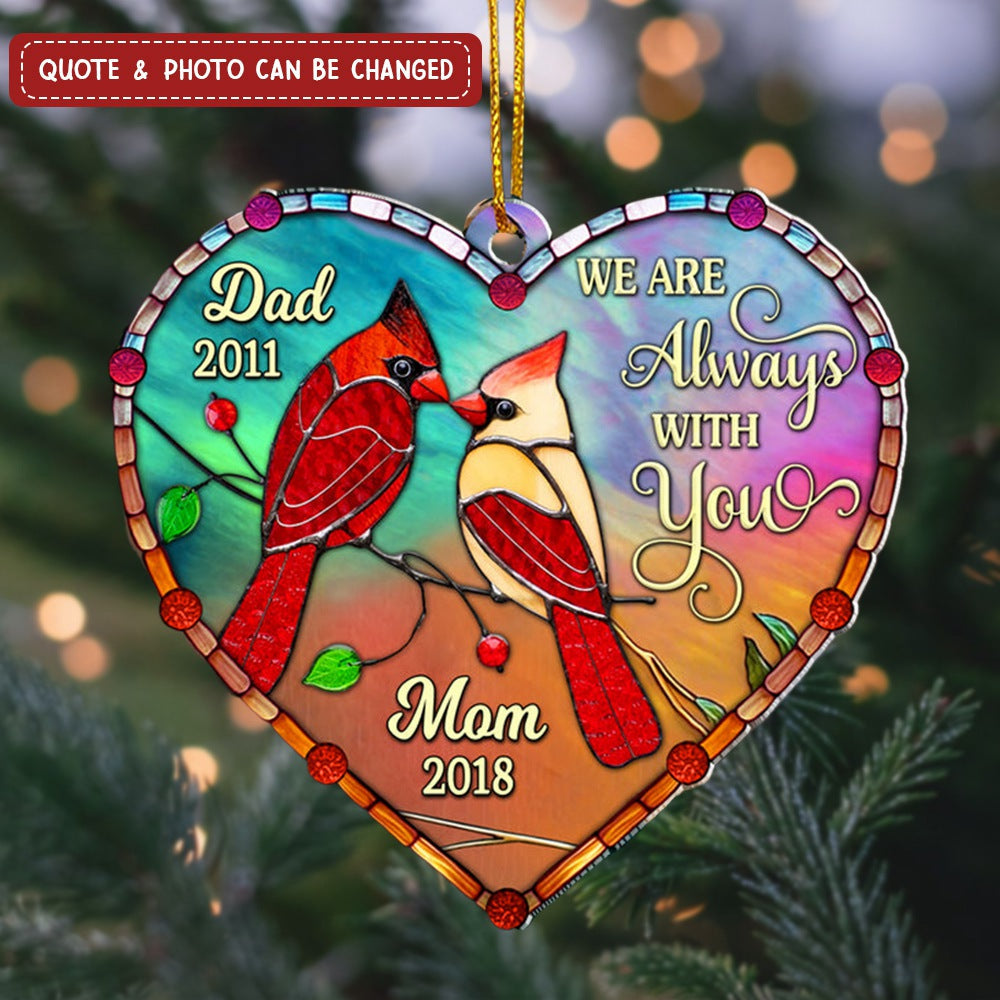 Personalized Memorial Gift I'm Always With You Heart Acrylic Ornament