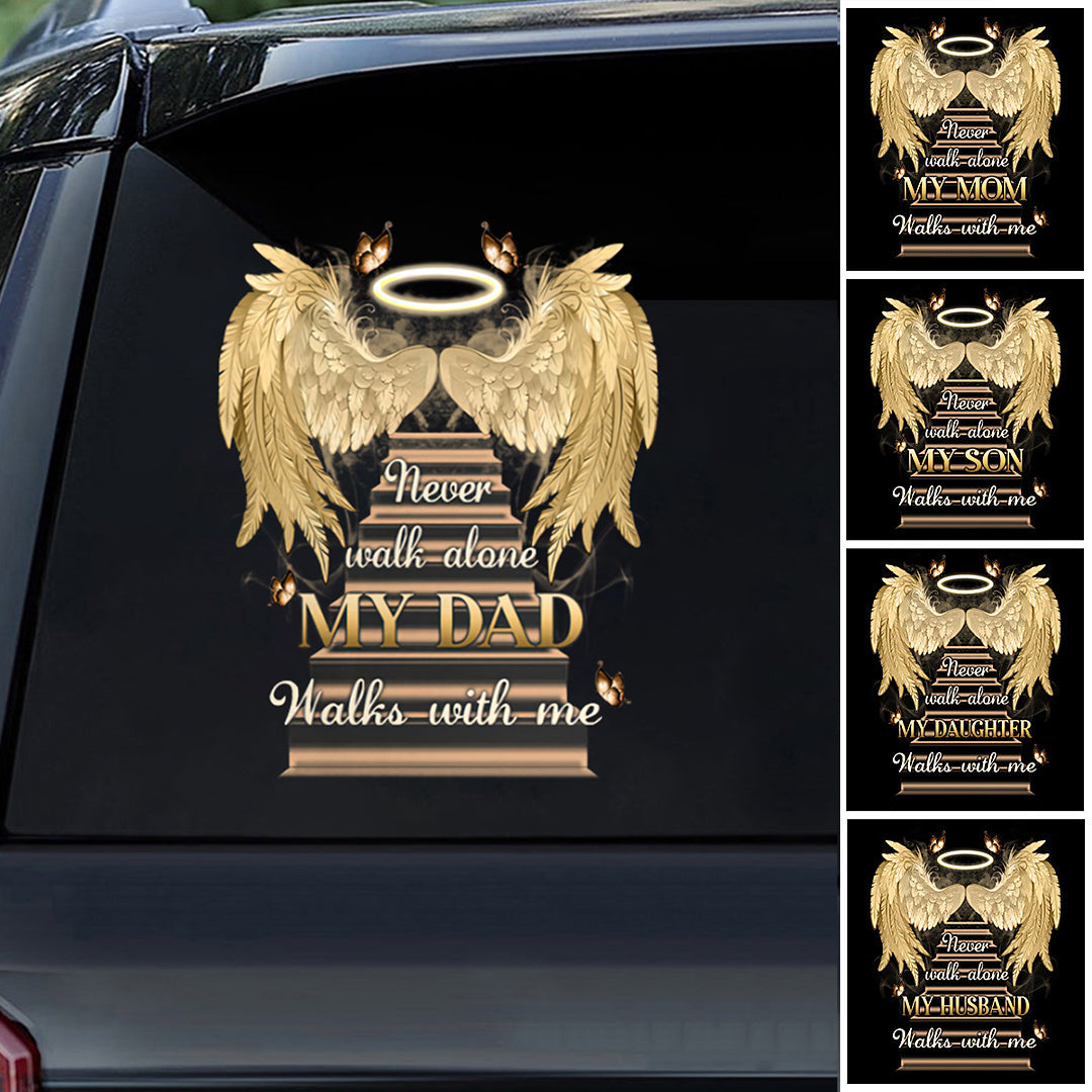 Never Walk Alone My Love Walks With Me Car Stickers