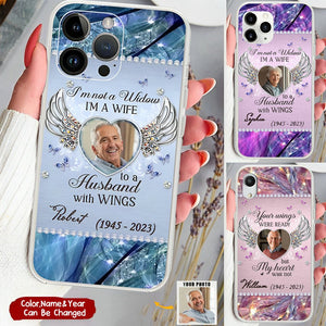 Custom Photo I'm Not A Widow Personalized Memorial Phone Case