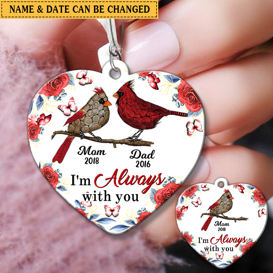 Memorial Cardinal Dad & Mom, I Am Always With You Personalized Acrylic Keychain