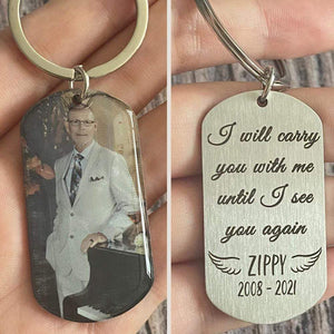 I Will Carry You With Me Memorial Personalized Upload Photo Stainless Steel Keychain