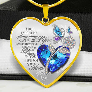 Miss You Mom Heart Necklace