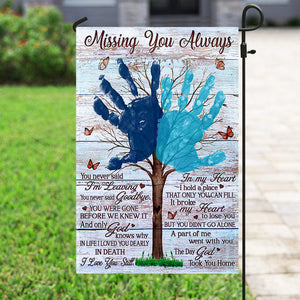 Missing You Always Garden Flag