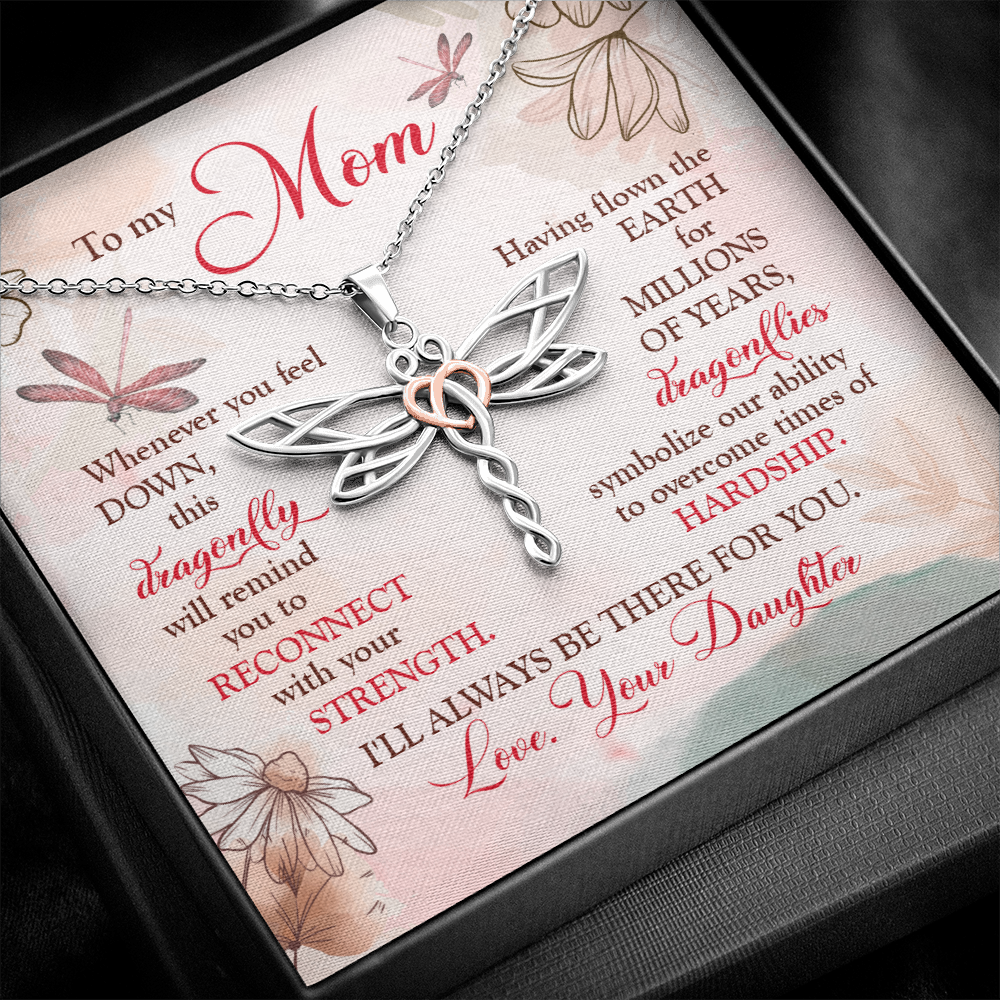 To My Mom, I Will Always Be There Dragonfly Necklace