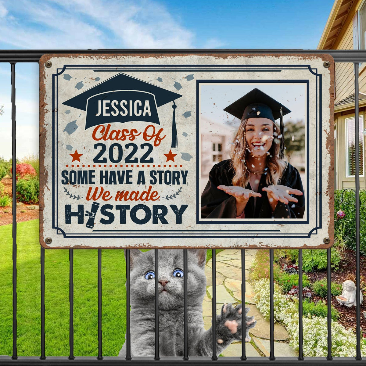Personalized Class Of 2022 Some Have A Story We Made History Graduation Metal Signs