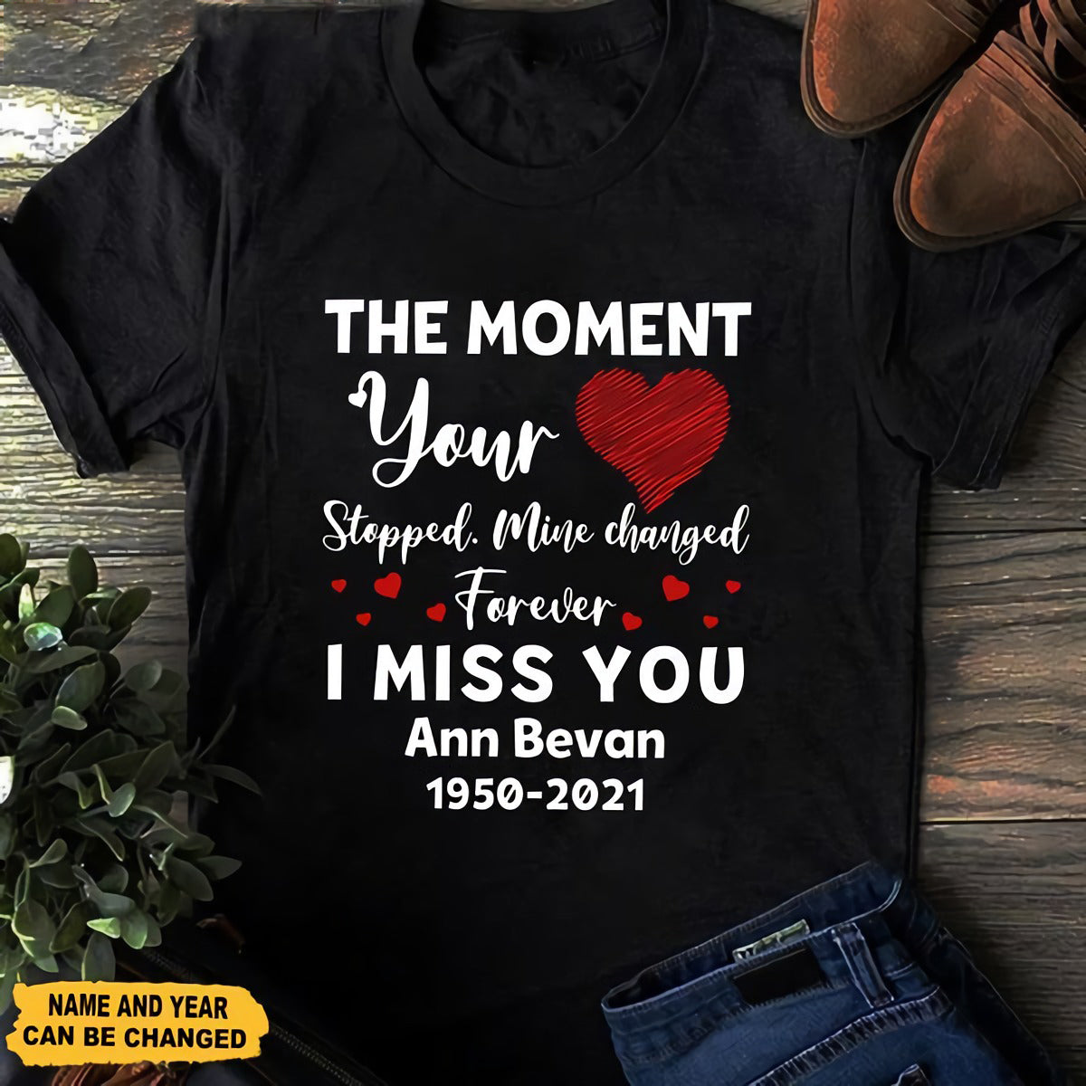 The Moment Your Heart Stopped - Personalized Custom T-shirt