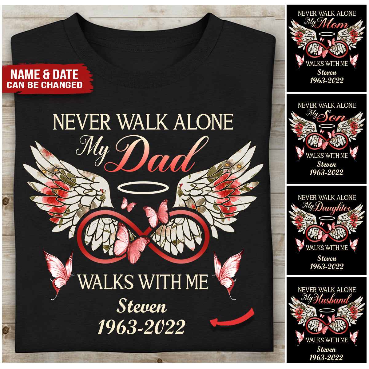 Never Walk Alone Butterfly Personalized T-shirt