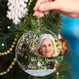 Custom Photo I'm Always With You - Personalized Circle Acrylic Ornament