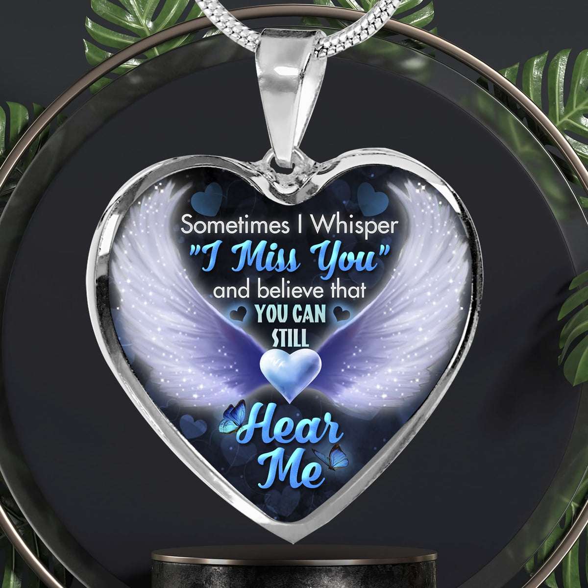 Sometimes I Whisper I Miss You Heart Necklace
