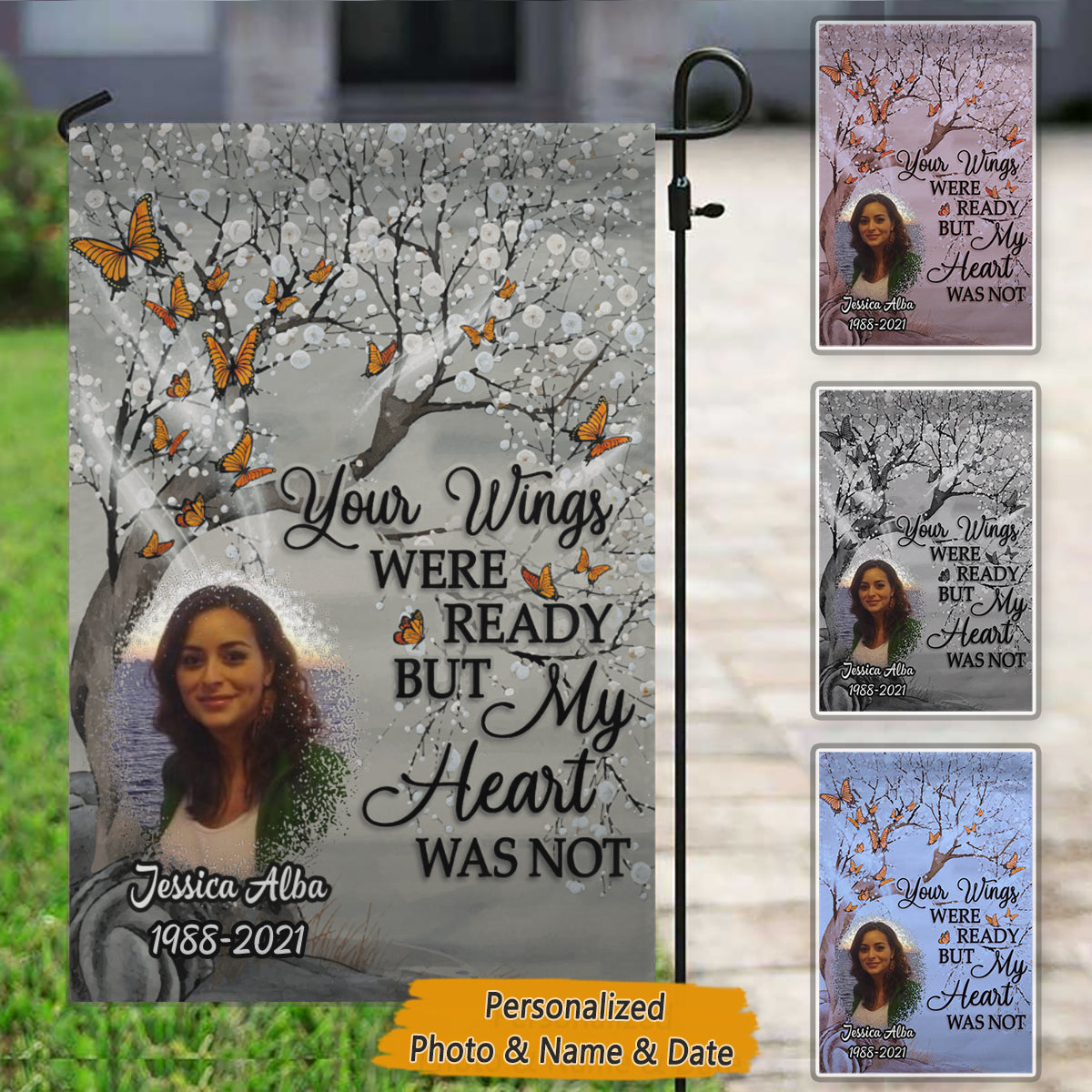 Your Wings Were Ready But My Heart Was Not Photo Personalized Memorial Garden Flag