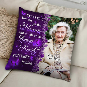 You Still Live On - Personalized Custom Pillow Case
