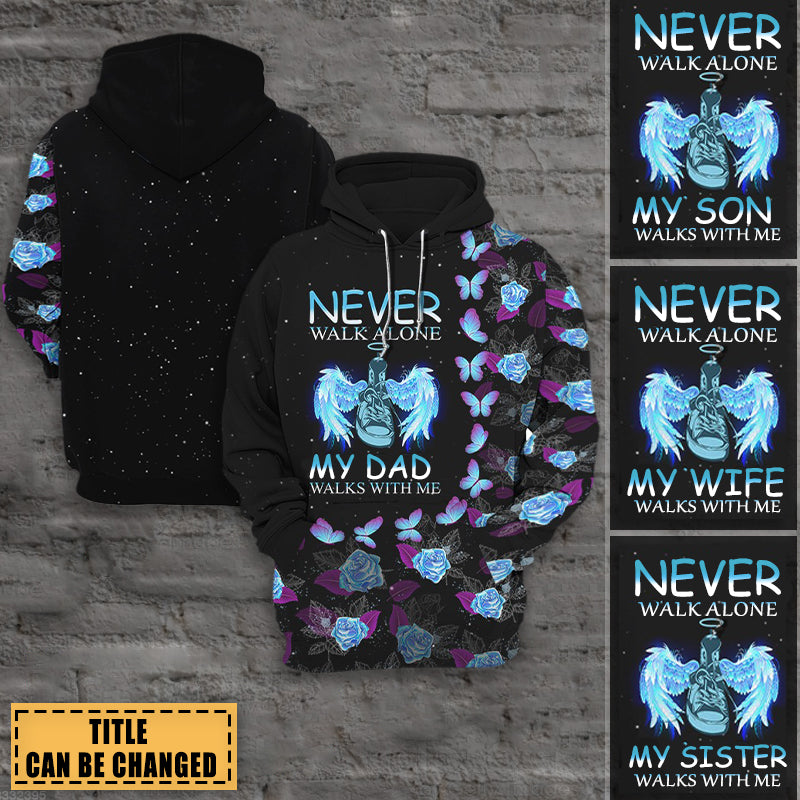 Butterfly Never Walk Alone My Love Walks With Me Personalized All Over Print Hoodie