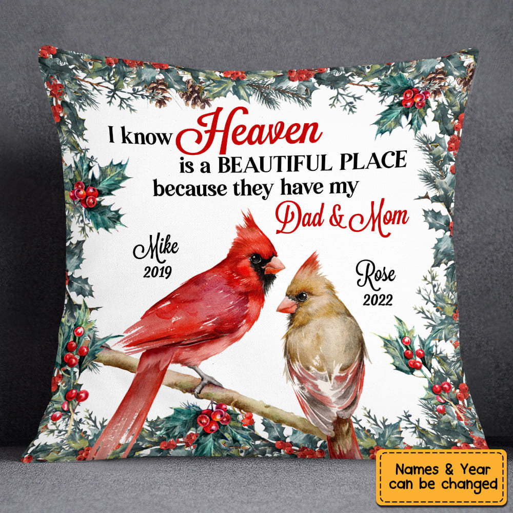 Heaven Is A Beautiful Place For Loss Of Mom Dad Memorial Pillow Case