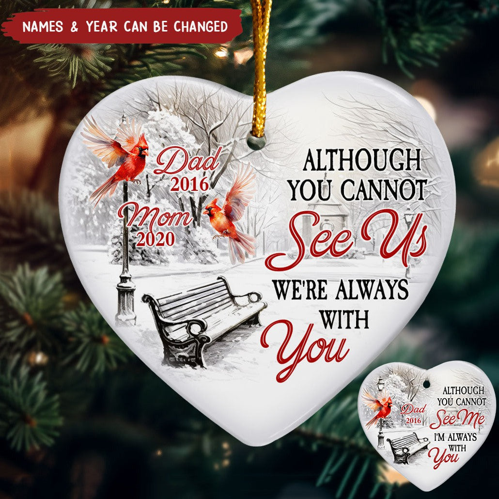 We're Always With You - Personalized Ceramic Ornament