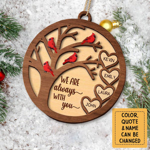 We Are Always With You Cardinal Bird Personalized Wooden Ornament