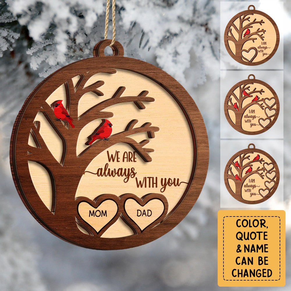 We Are Always With You Cardinal Bird Personalized Wooden Ornament