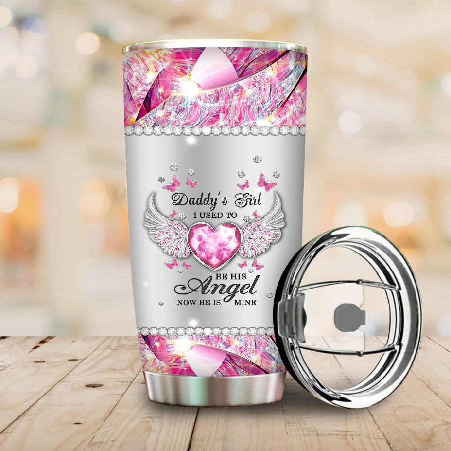 Daddy's Girl I Used To Be His Angel Tumbler
