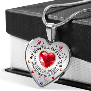 My Mind Still Talks To You Heart Necklace