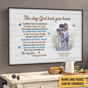 The Day God Took You Home Part Of Me Went With You Personalized Horizontal Poster