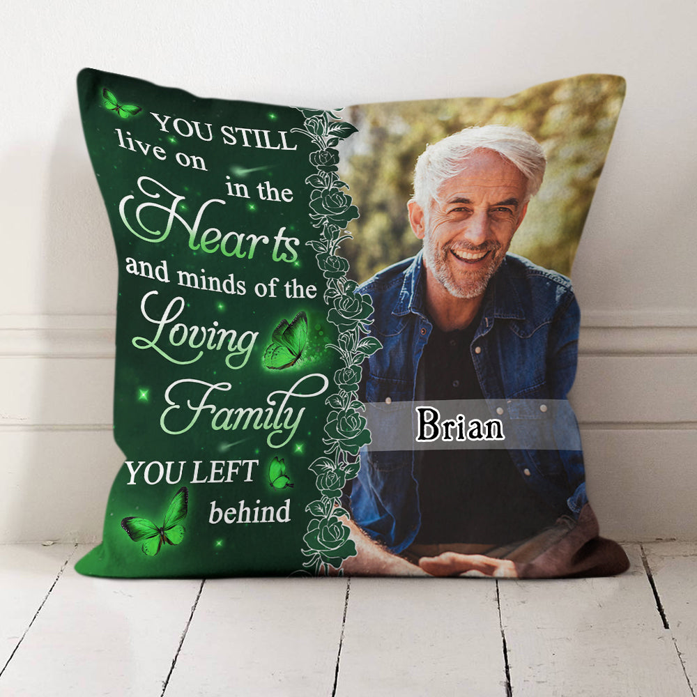 You Still Live On - Personalized Custom Pillow Case