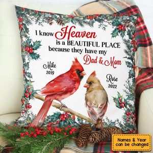 Heaven Is A Beautiful Place For Loss Of Mom Dad Memorial Pillow Case