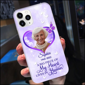 Heart Butterfly Memorial A Big Piece Of My Heart Lives In Heaven Personalized Phone Case