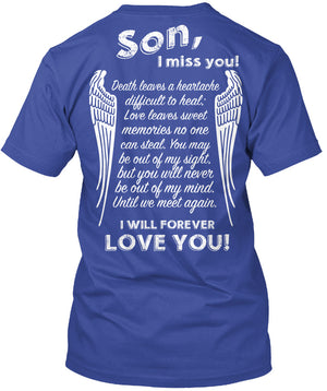 I Miss You I Will Forever Love You - Personalized Memorial T-shirt