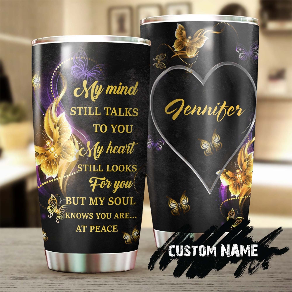 My Mind Still Talks To You Personalized Tumbler