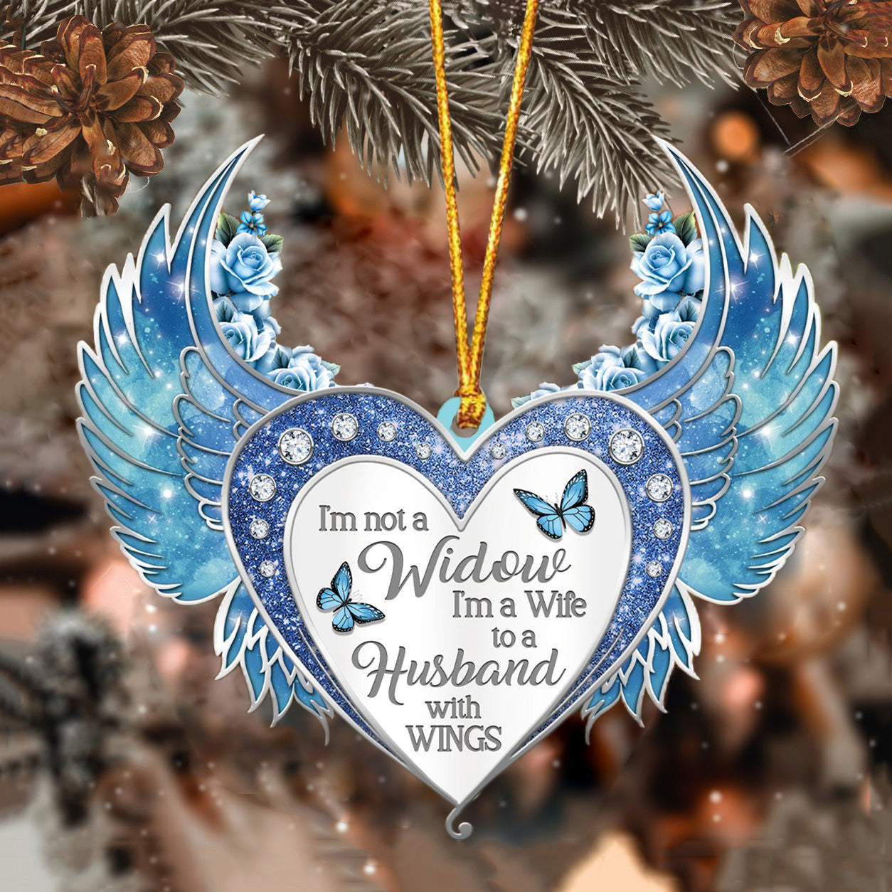 I'm Not A Widow Memorial Ornament